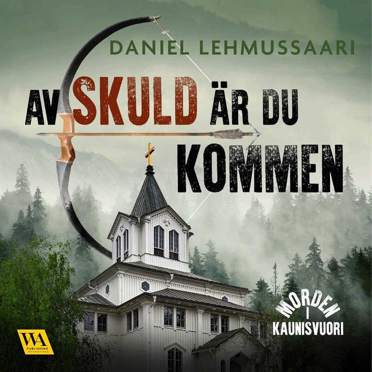 Daniel Lehmussaari - Av skuld är du kommen, Ljudbok