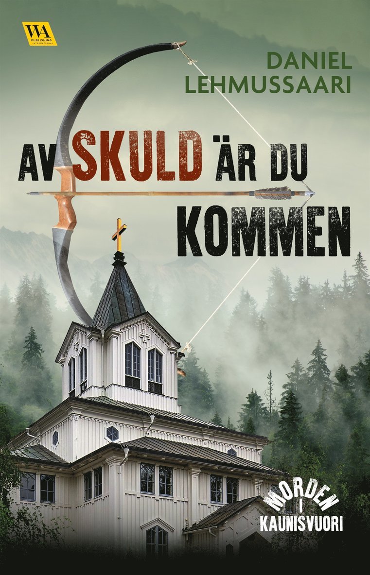 Daniel Lehmussaari - Av skuld är du kommen, E-bok