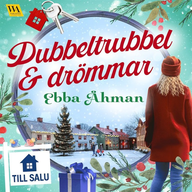 Ebba Åhman - Dubbeltrubbel och drömmar, Ljudbok