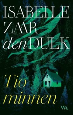 Isabelle Zaar den Dulk - Tio minnen, Häftad