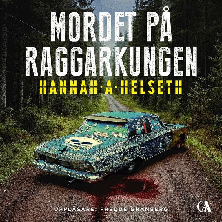 Hannah A Helseth - Mordet på Raggarkungen, Ljudbok