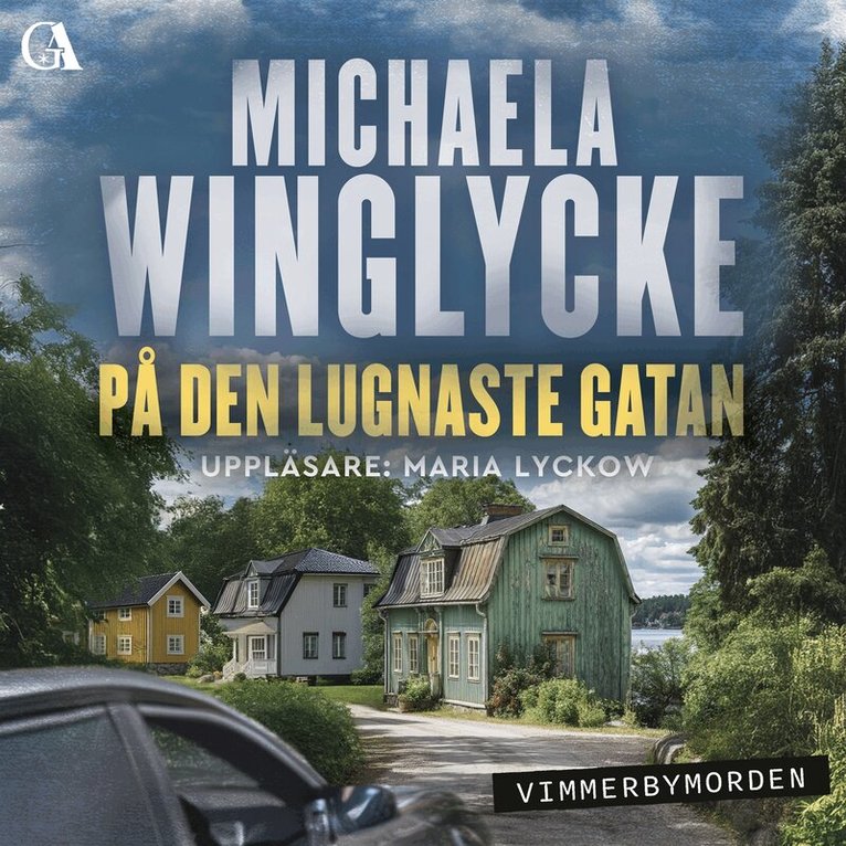 Michaela Winglycke - På den lugnaste gatan, Ljudbok