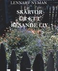 Skrvor ur ett resande liv