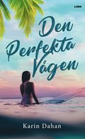 Den perfekta vgen