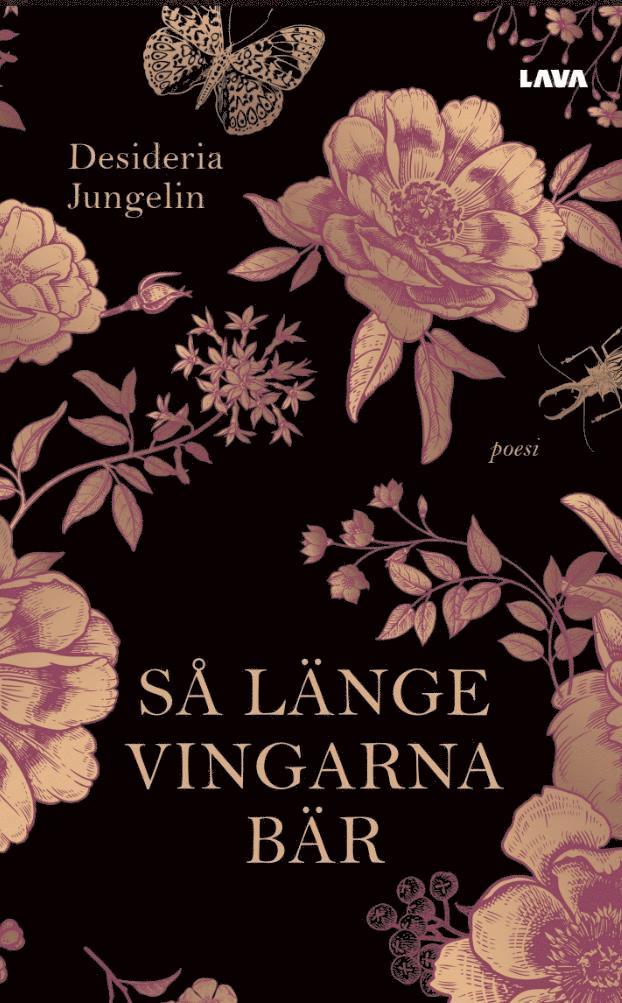 Desideria Jungelin - Så länge vingarna bär, E-bok