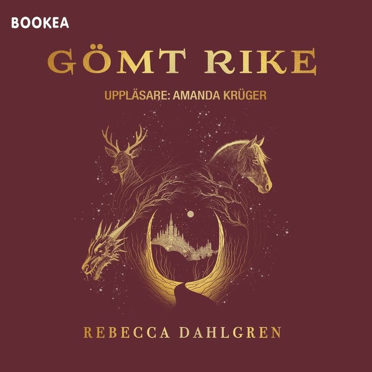 Rebecca Dahlgren - Gömt rike, Ljudbok