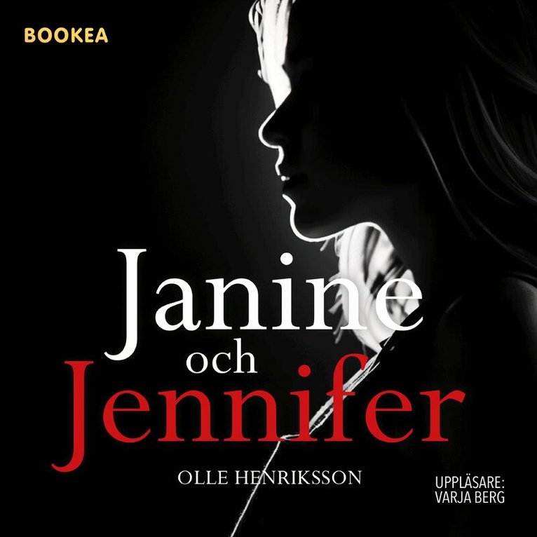 Olle Henriksson - Janine och Jennifer, Ljudbok