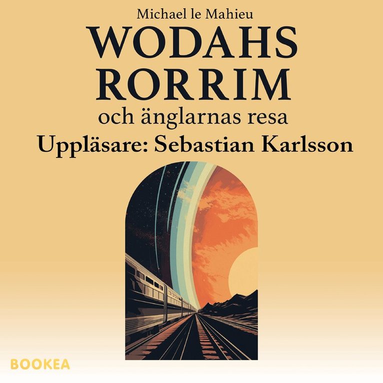 Michael le Mahieu - Wodahs Rorrim och änglarnas resa, Ljudbok