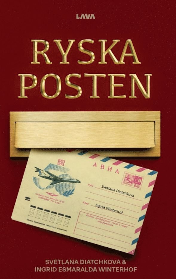 Svetlana Diatchkova, Ingrid Esmaralda Winterhof - Ryska posten, E-bok