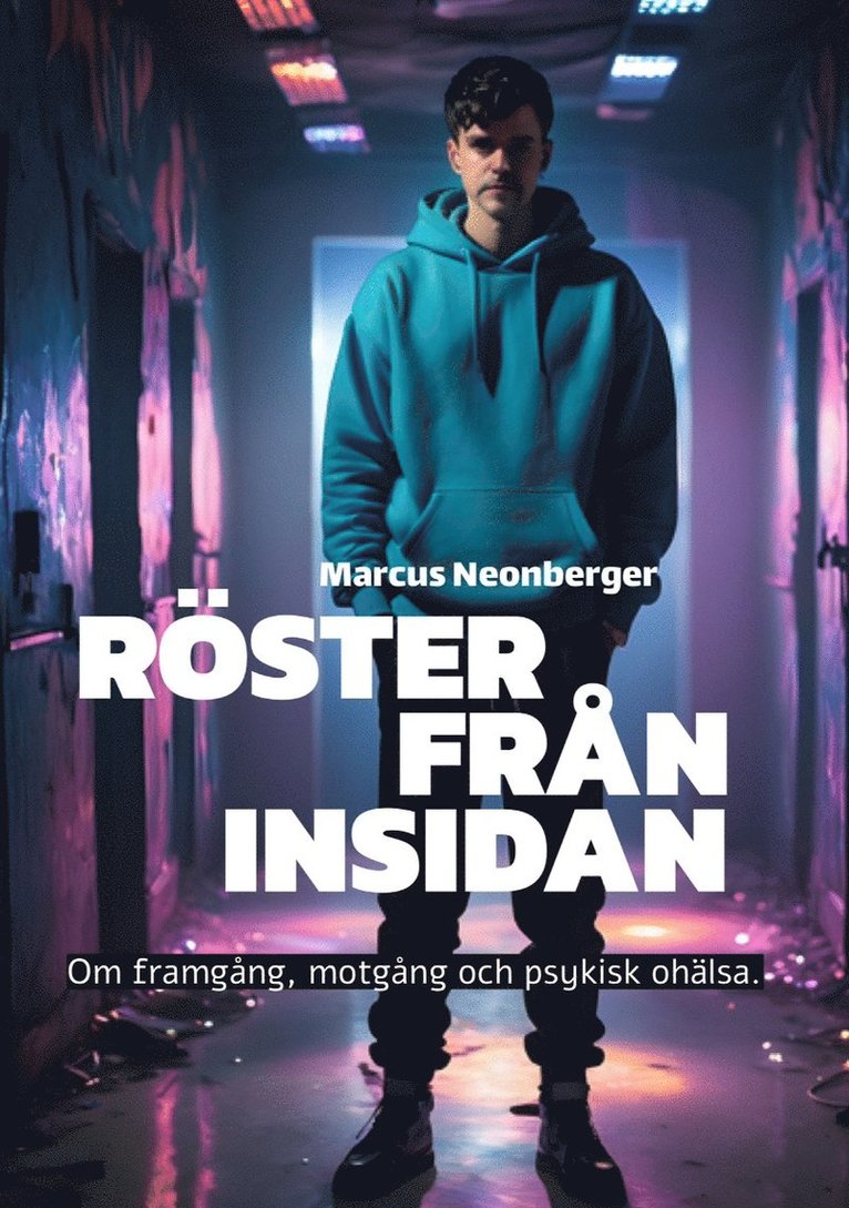 Marcus Neonberger - Röster från insidan, E-bok