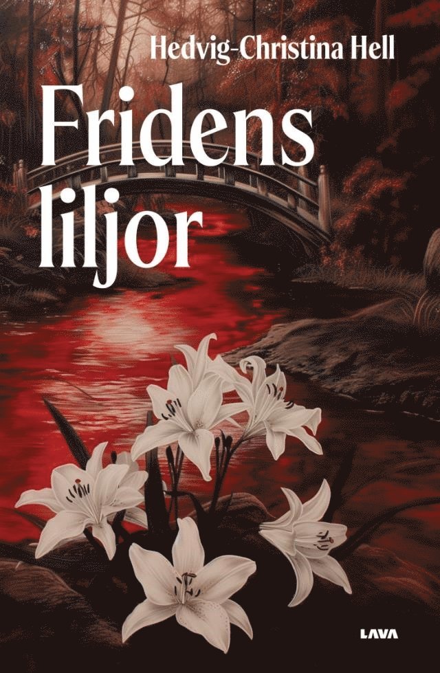 Hedvig-Christina Hell - Fridens liljor, E-bok