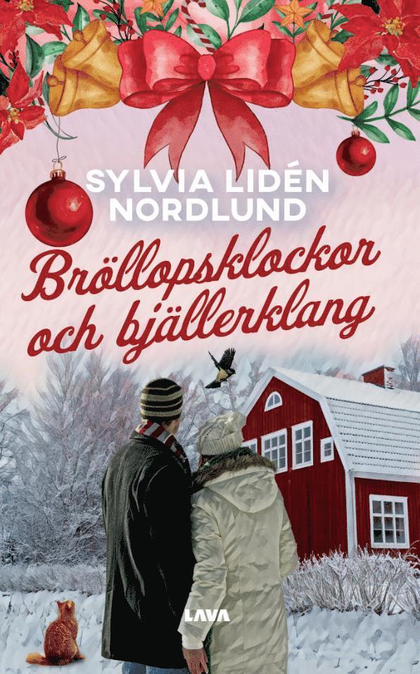 Sylvia Lidén Nordlund - Bröllopsklockor och bjällerklang, E-bok