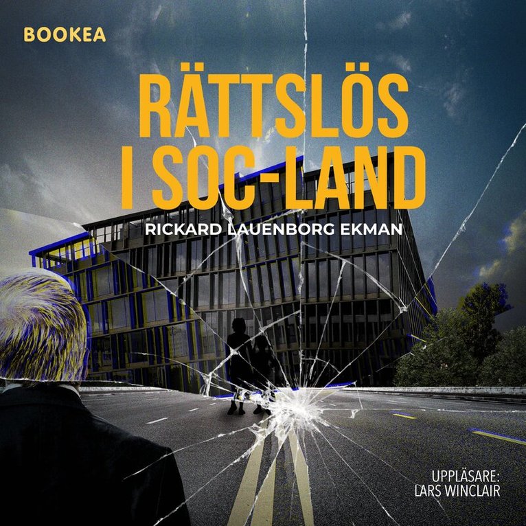 Rickard Lauenborg Ekman - Rättslös i Soc-land, Ljudbok