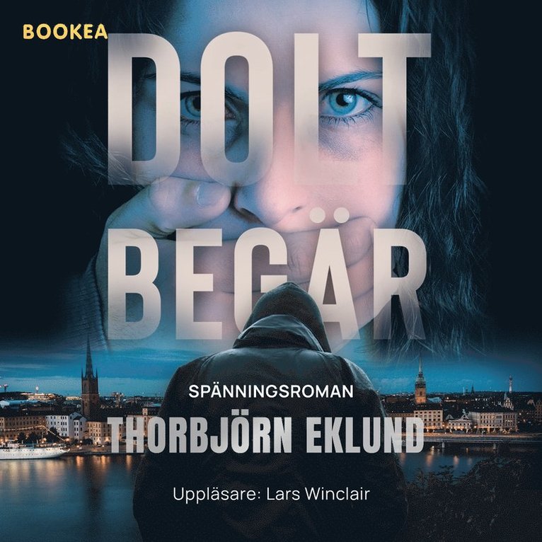 Thorbjörn Eklund - Dolt begär, Ljudbok
