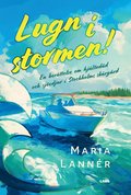 Lugn i stormen!