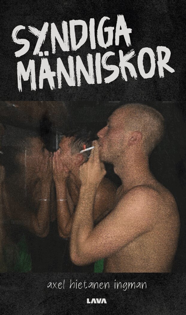 Axel Hietanen-Ingman - Syndiga människor, E-bok