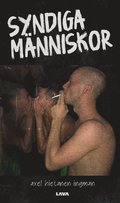 Syndiga m�nniskor