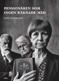 Pensionren som ingen rknade med