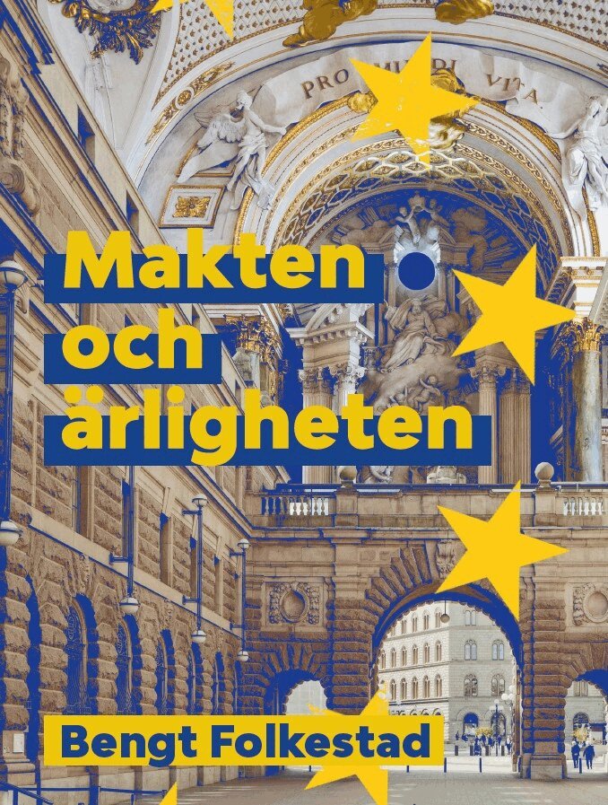 Bengt Folkestad - Makten och ärligheten, E-bok
