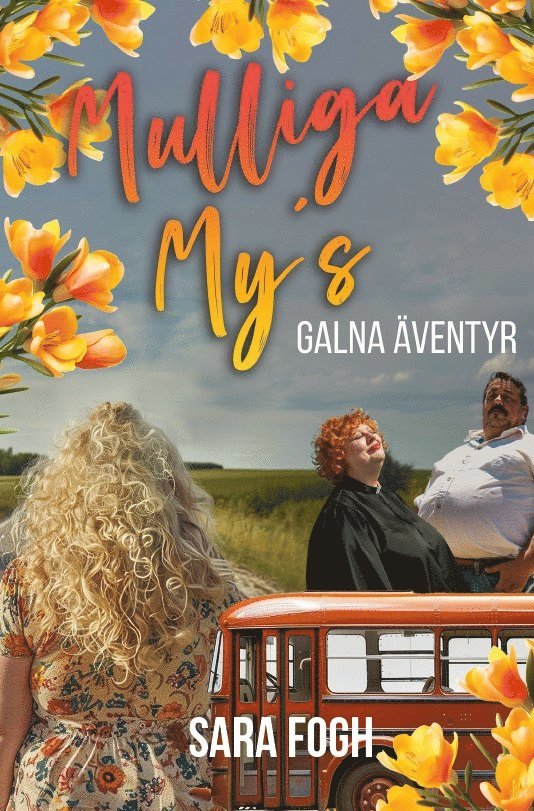 Sara Fogh - Mulliga My's galna äventyr, E-bok