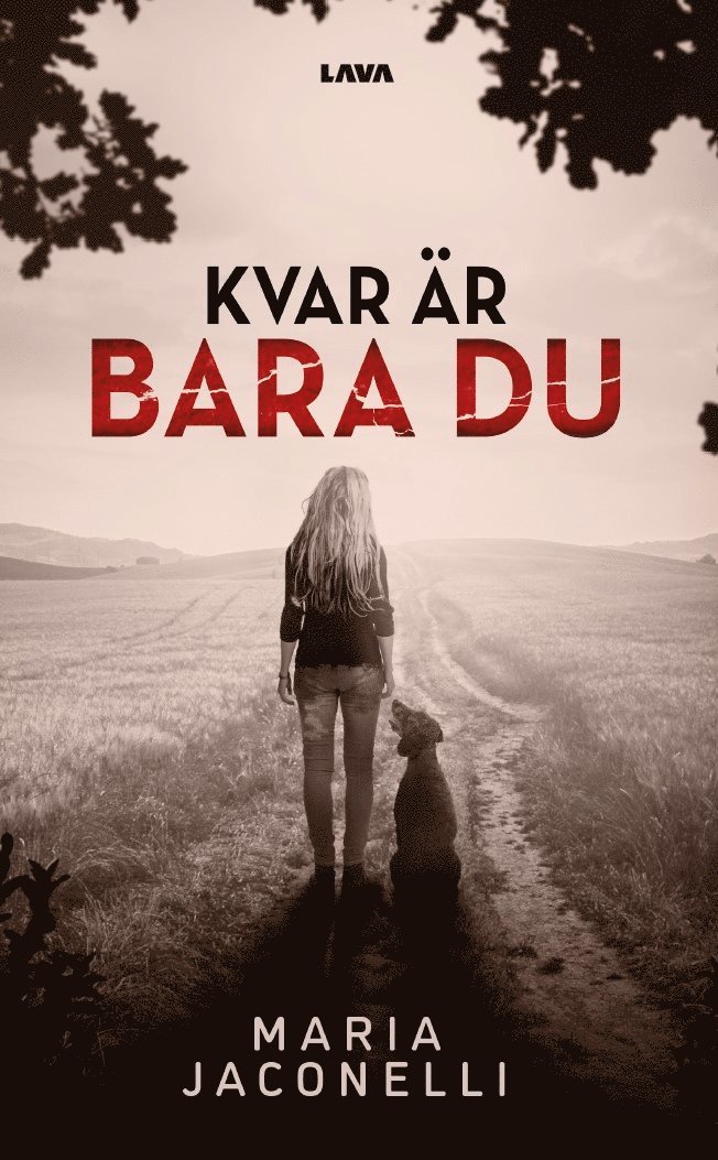 Maria Jaconelli - Kvar är bara du, E-bok