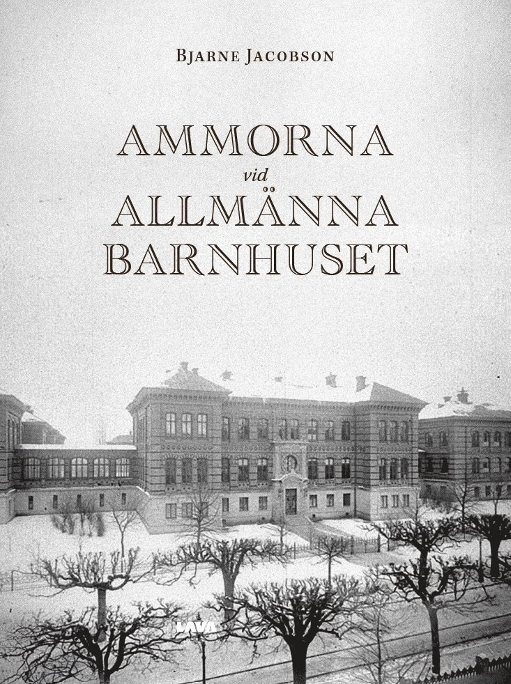 Bjarne Jacobson - Ammorna vid allmänna barnhuset, E-bok