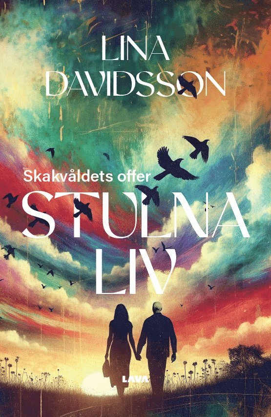 Lina Davidsson - Stulna Liv : skakvåldets offer, E-bok