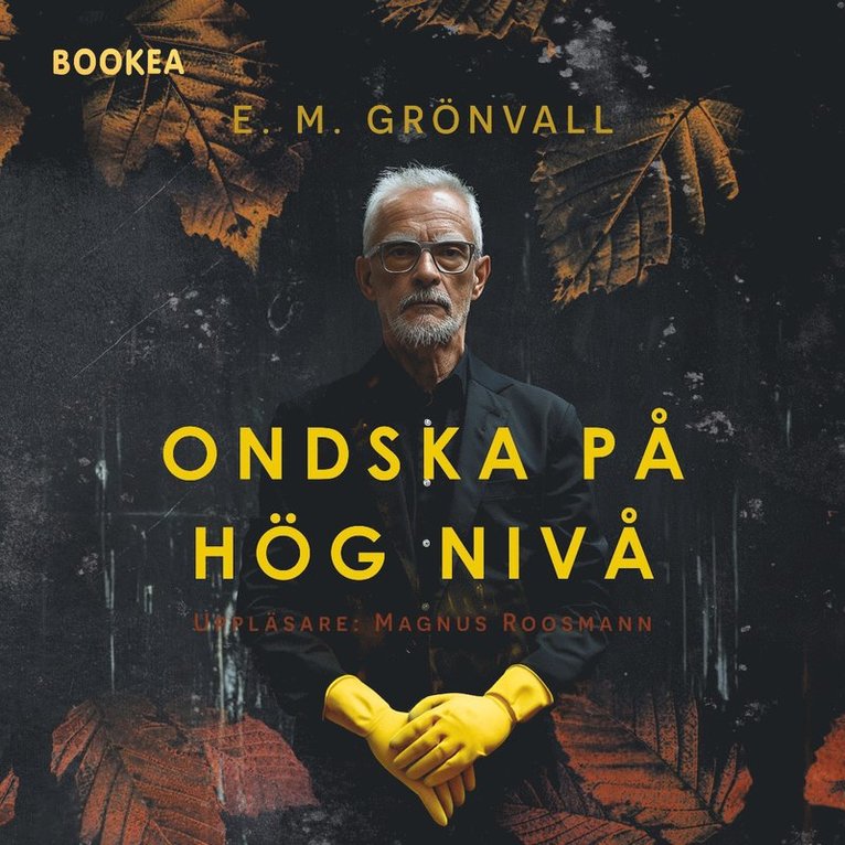E. M. Grönvall - Ondska på hög nivå, Ljudbok