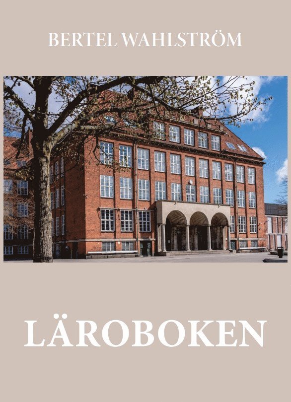 Bertel Wahlström - Läroboken, E-bok