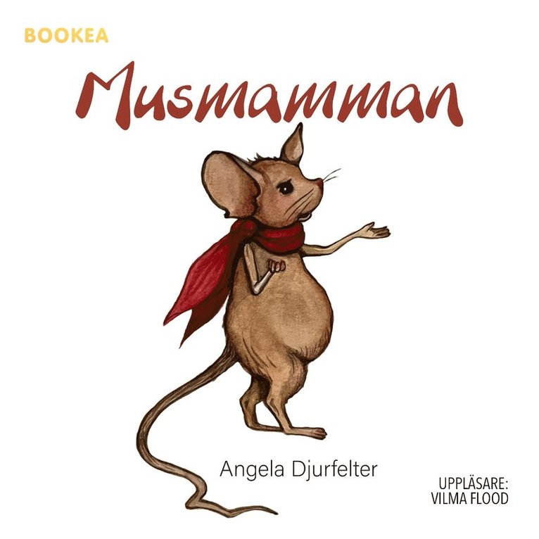Angela Djurfelter - Musmamman, Ljudbok