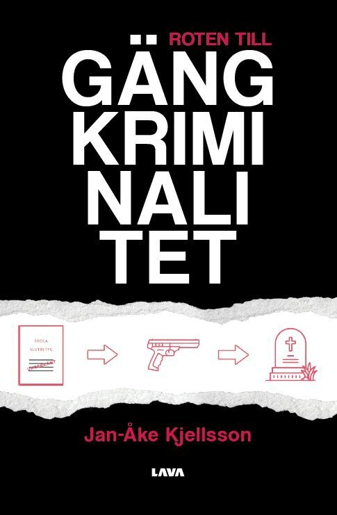 Jan Åke Kjellsson - Roten till gängkriminalitet, E-bok. Tillgänglighet: Lägg i varukorg