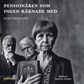 Pensionren som ingen rknade med