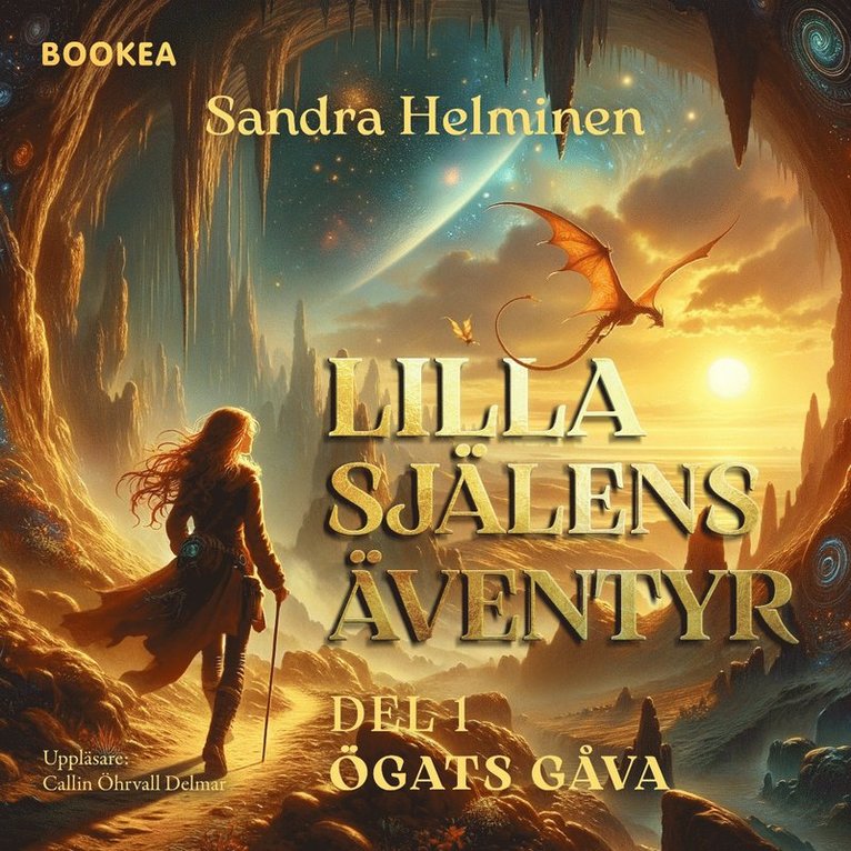 Sandra Helminen - Lilla själens äventyr, Ljudbok