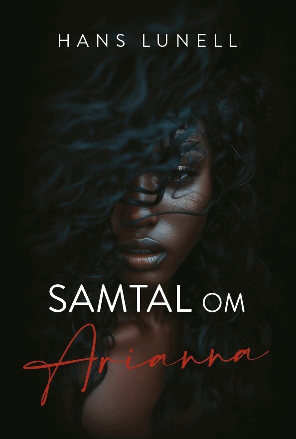 Hans Lunell - Samtal om Arianna, E-bok