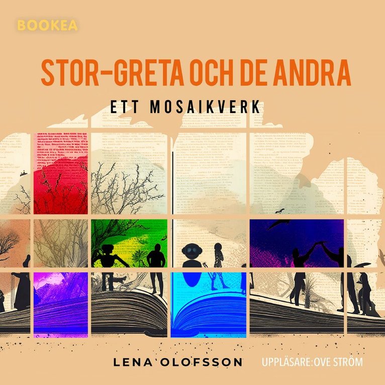 Lena Olofsson - Stor-Greta och de andra : ett mosaikverk, Ljudbok