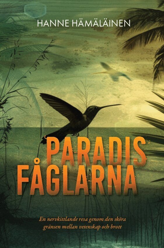 Hanne Hämäläinen - Paradisfåglarna, E-bok