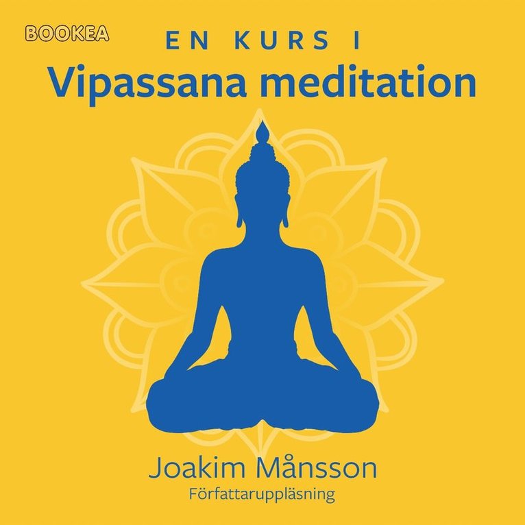 Joakim Månsson - En kurs i vipassana meditation, Ljudbok