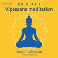 En kurs i vipassana meditation