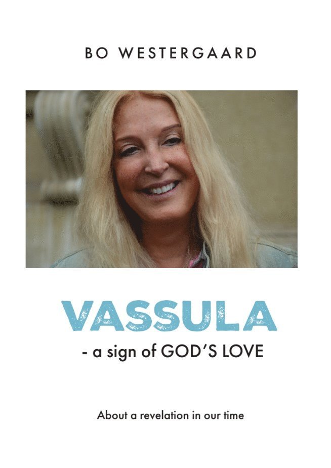 Bo Westergaard - Vassula : a sign of God's love, E-bok