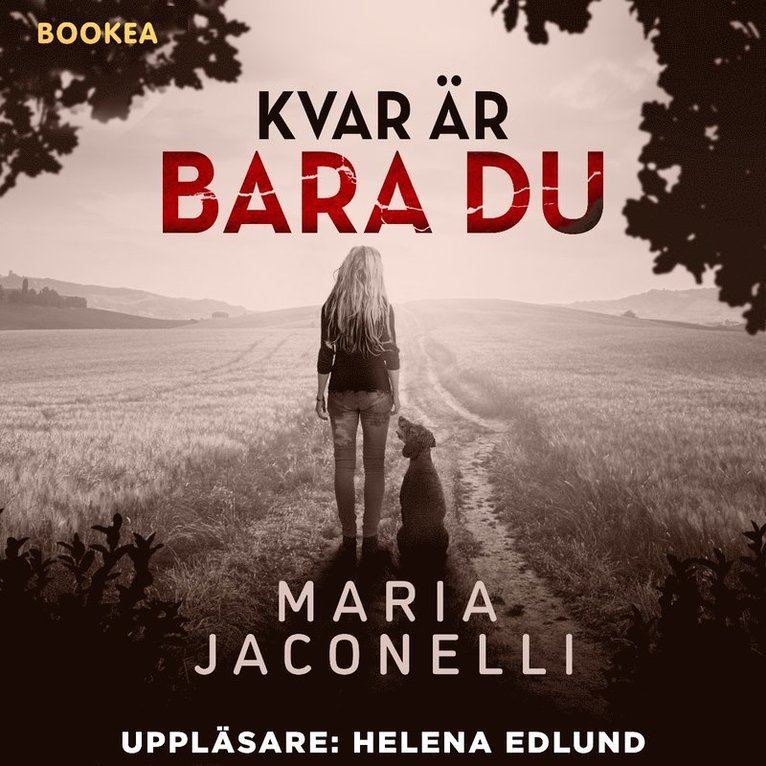 Maria Jaconelli - Kvar är bara du, Ljudbok