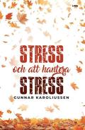 Stress och att hantera stress
