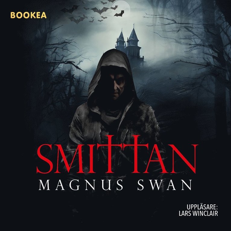 Magnus Swan - Smittan, Ljudbok