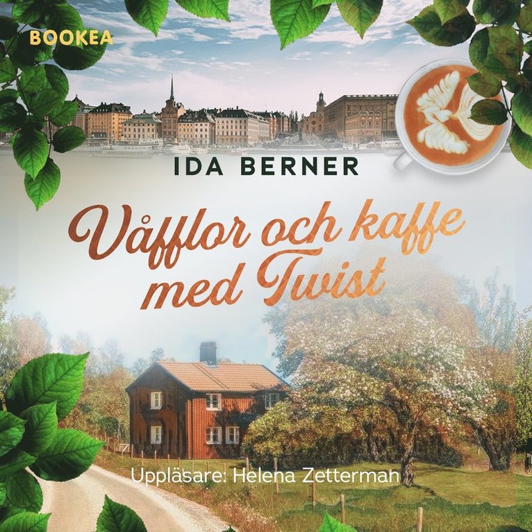 Ida Berner - Våfflor och kaffe med twist, Ljudbok
