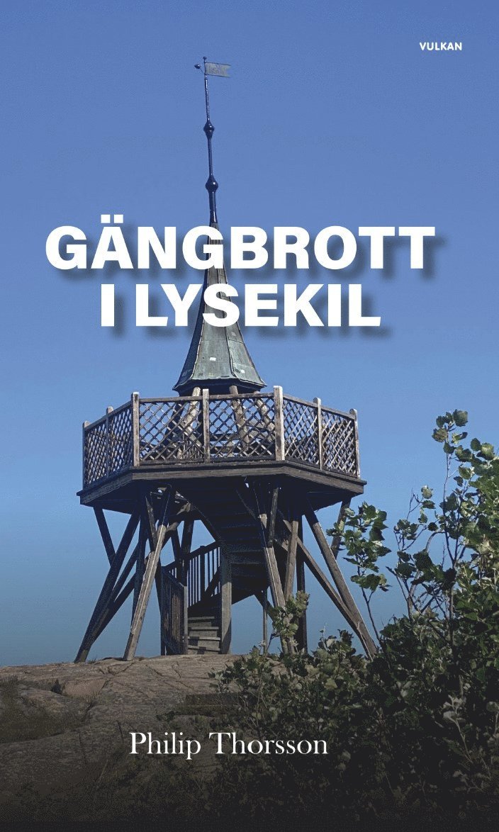 Philip Thorsson - Gängbrott i Lysekil, E-bok