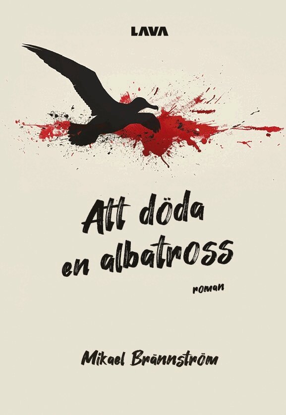 Mikael Brännström - Att döda en Albatross, E-bok. Tillgänglighet: Lägg i varukorg