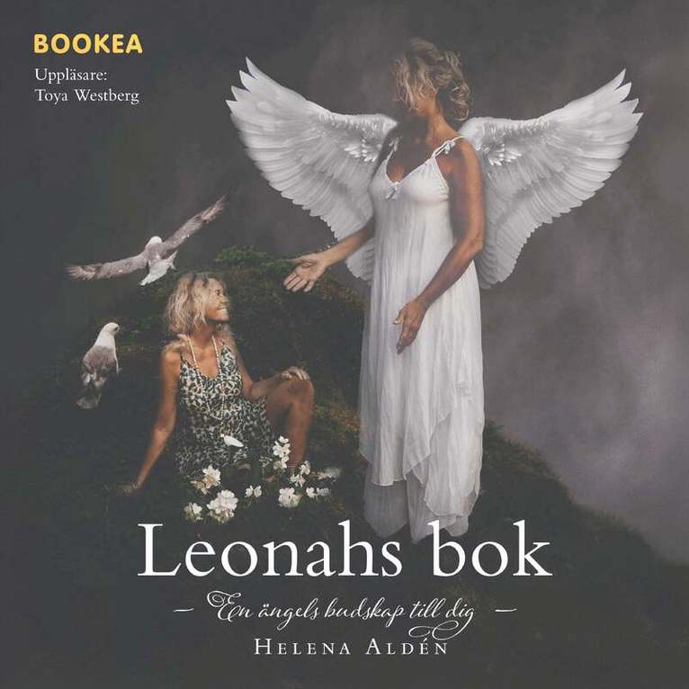 Helena Aldén - Leonahs bok : en ängels budskap till dig, Ljudbok. Tillgänglighet: Lägg i varukorg