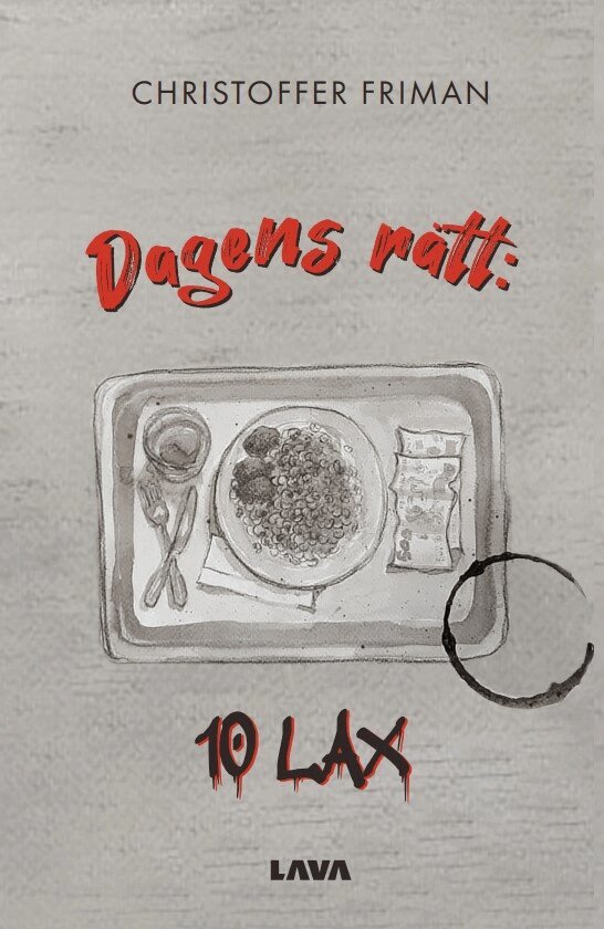 Christoffer Friman - Dagens rätt: 10 lax, E-bok