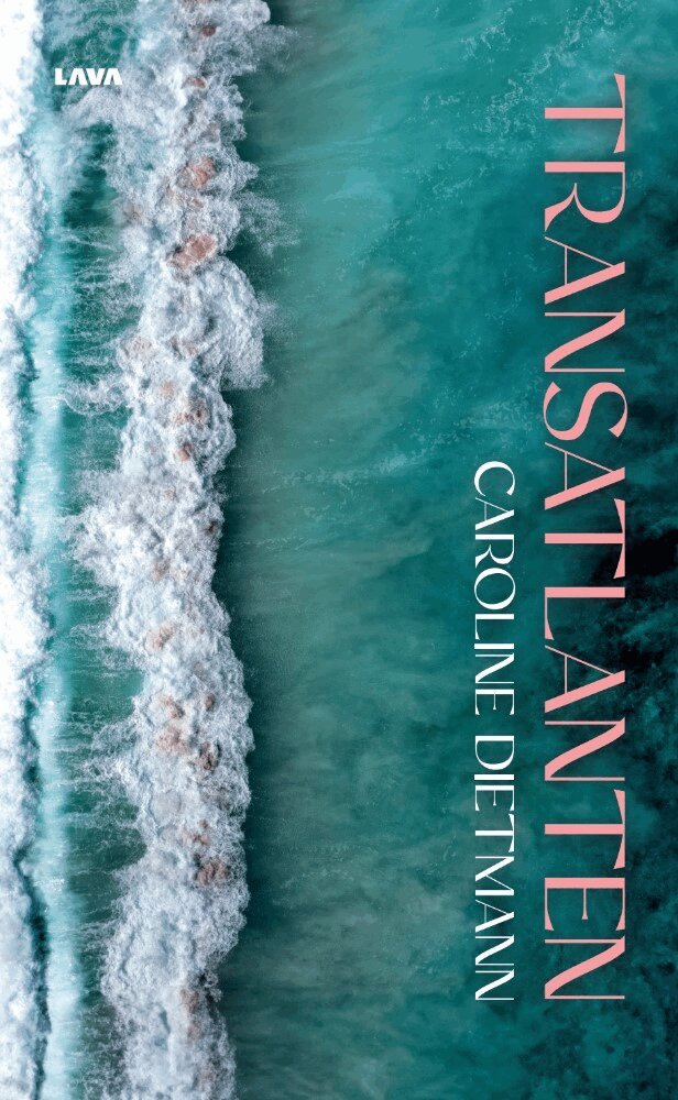 Caroline Dietmann - Transatlanten, E-bok
