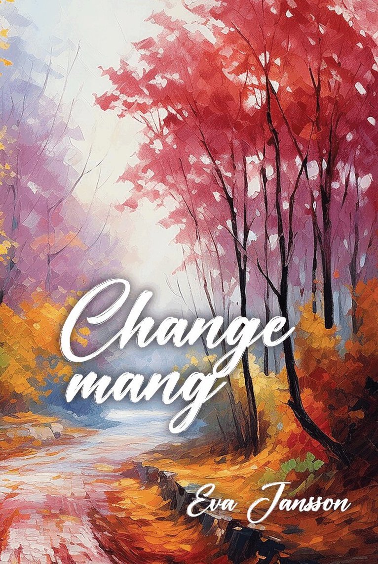 Eva Jansson - Changemang, E-bok