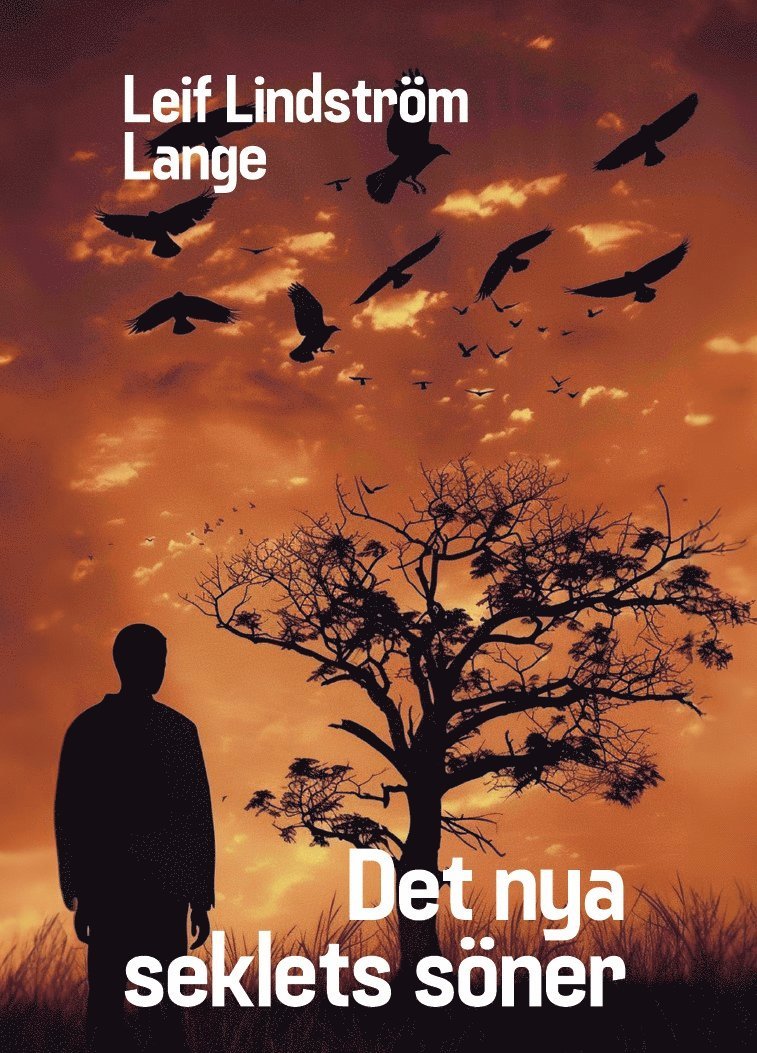 Leif Lindström Lange - Det nya seklets söner, E-bok